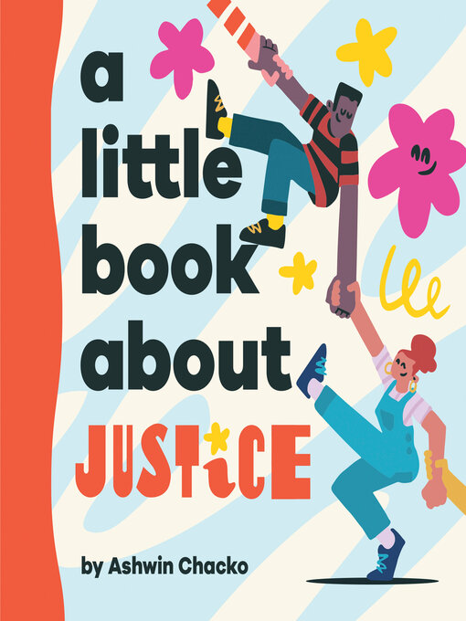 Title details for A Little Book About Justice by Ashwin Chacko - Available